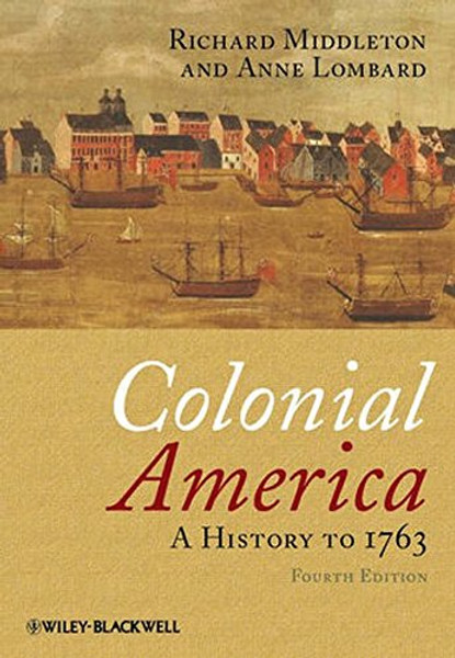 Colonial America: A History to 1763