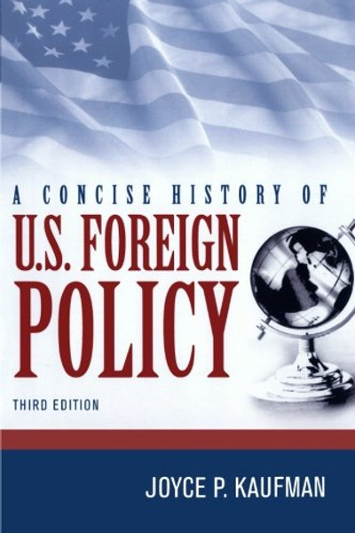 A Concise History of U.S. Foreign Policy
