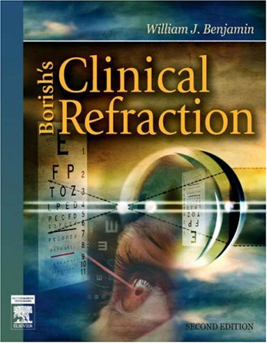 Borish's Clinical Refraction, 2e (Benjamin, Borish's Clinical Refraction)