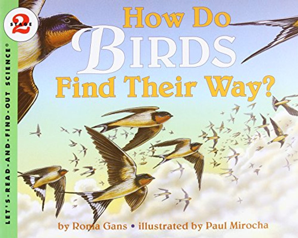 How Do Birds Find Their Way? (Let's-Read-and-Find-Out Science 2)