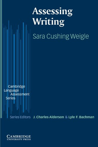 Assessing Writing (Cambridge Language Assessment)