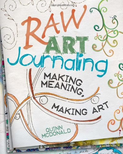 Raw Art Journaling