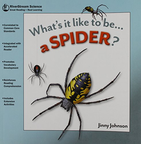 What's It Like to Be...a Spider? (Riverstream Science Reading, Level 1)