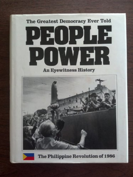 An Eyewitness History People Power: The Philippine Revolution of 1986