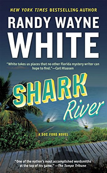 Shark River (A Doc Ford Novel)