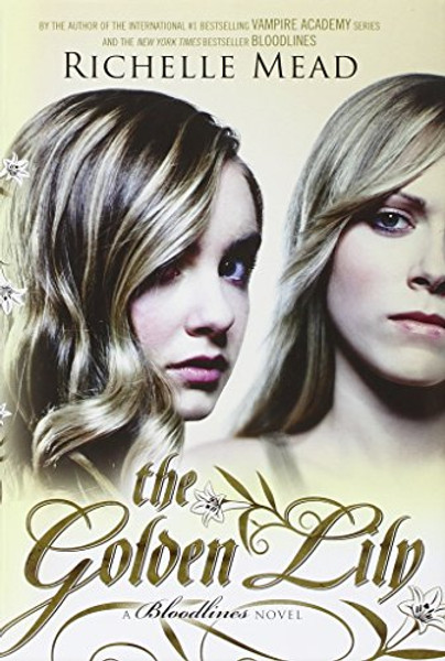The Golden Lily: A Bloodlines Novel The Golden Lily: A Bloodlines Novel
