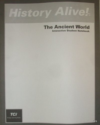 History Alive!: The Ancient World (Interactive Student Notebook)