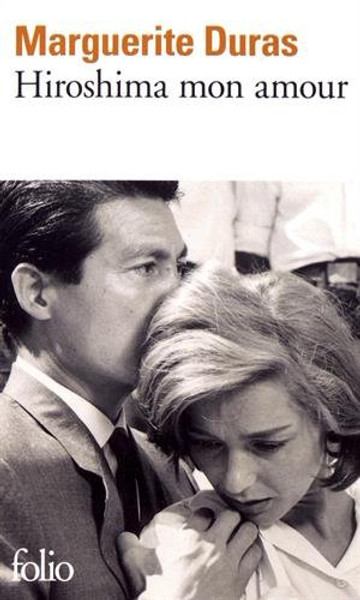 Hiroshima Mon Amour (Folio Ser. : No. 9) (French Edition)