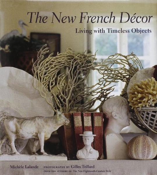 The New French Dcor The New French Dcor