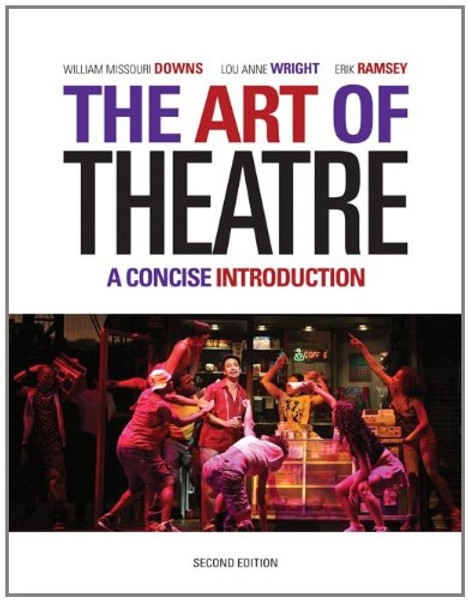 The Art of Theatre: A Concise Introduction