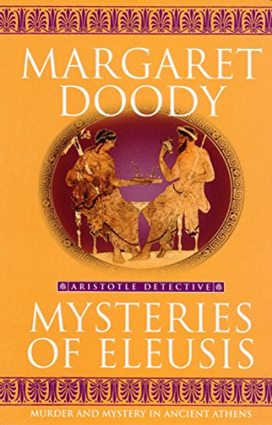 Mysteries of Eleusis: Murder and Mystery in Ancient Athens