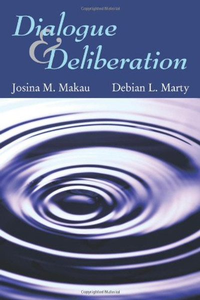 Dialogue and Deliberation