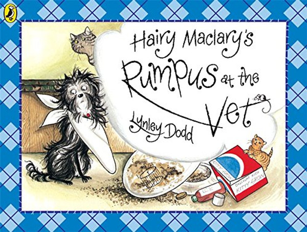 Hairy Maclary Rumpus At the Vet (Hairy Maclary and Friends)