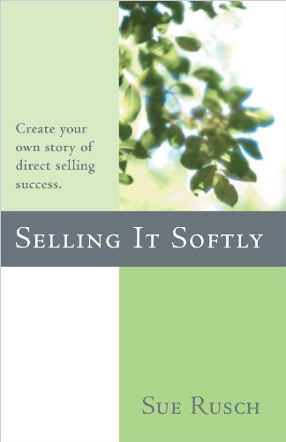 Selling It Softly