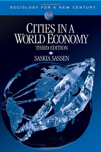 Cities in a World Economy (Sociology for a New Century Series)