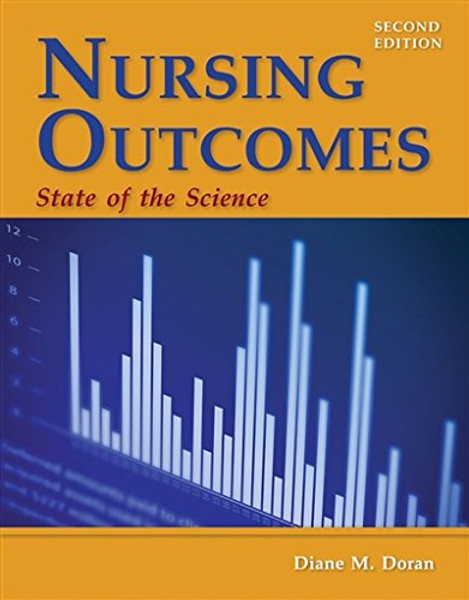Nursing Outcomes: State of the Science