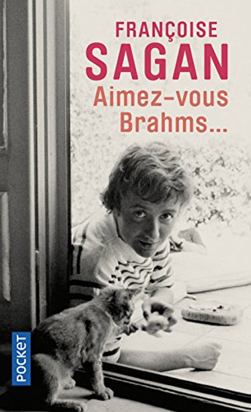 Aimez-Vous Brahms? (French Edition)