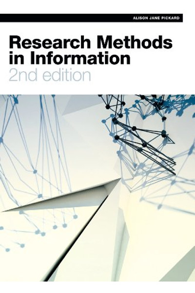 Research Methods in Information, Second Edition