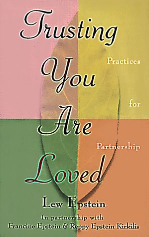 Trusting You Are Loved - Practices for Partnership