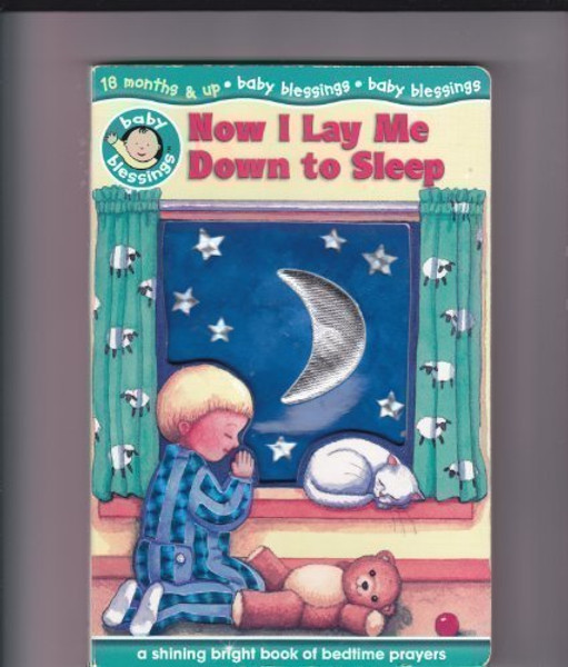 Now I Lay Me Down to Sleep (Baby Blessings)