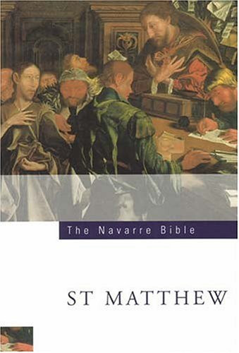 The Navarre Bible: St Matthew's Gospel: Third Edition
