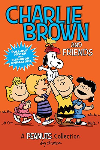 Charlie Brown and Friends  (PEANUTS AMP! Series Book 2): A Peanuts Collection (Peanuts Kids)