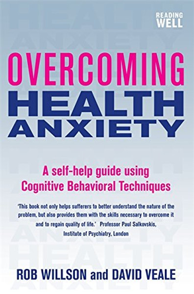 Overcoming Health Anxiety