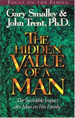 The Hidden Value of a Man: with Study Guide