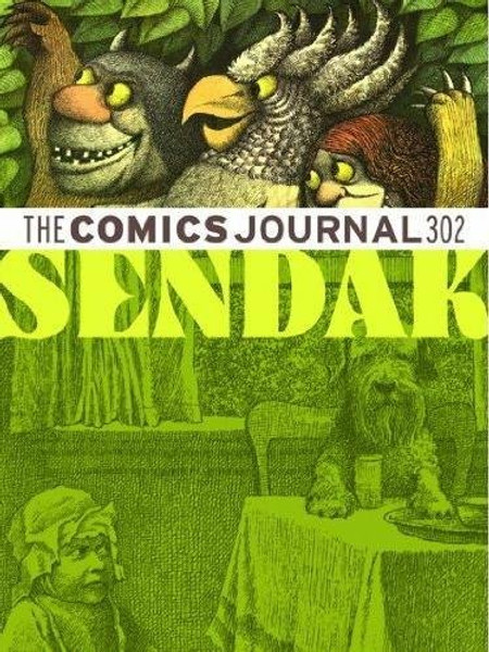 The Comics Journal #302 (The Comics Journal)