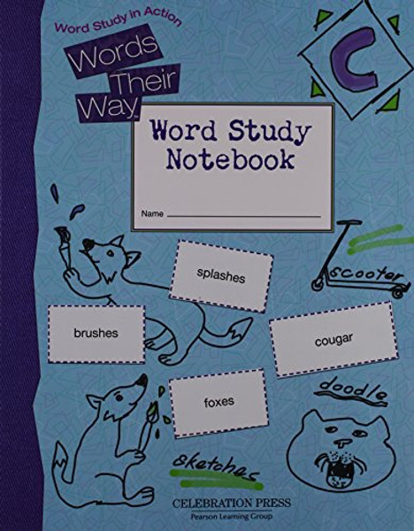 WORDS THEIR WAY LEVEL C STUDENT NOTEBOOK 2005C WORDS THEIR WAY LEVEL C STUDENT NOTEBOOK 2005C