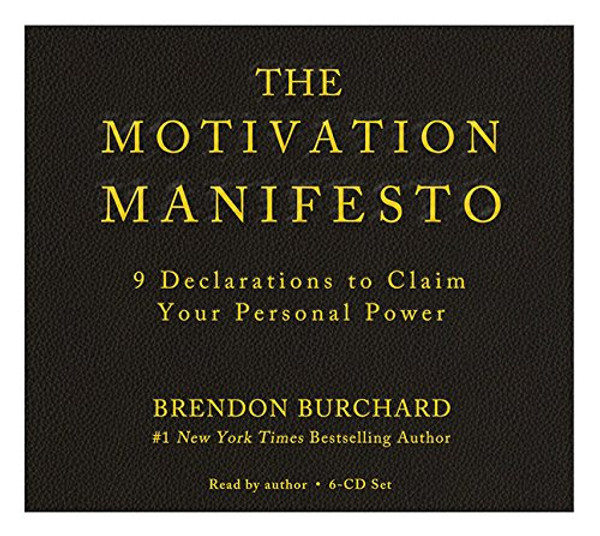 The Motivation Manifesto
