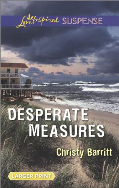 Desperate Measures (Love Inspired Suspense)