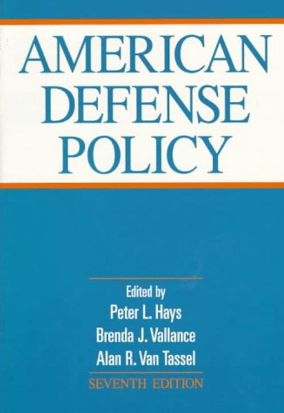 American Defense Policy (American Defense Policy (Paperback)) American Defense Policy (American Defense Policy (Paperback))