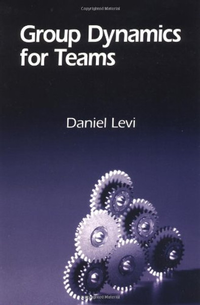 Group Dynamics for Teams Group Dynamics for Teams