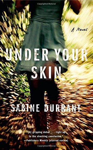 Under Your Skin: A Novel