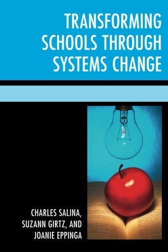 Transforming Schools Through Systems Change (Powerless to Powerful)