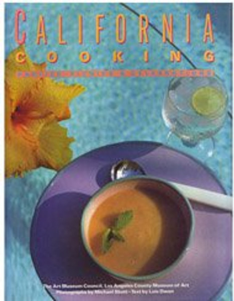 California Cooking - Parties, Picnics, and Celebrations