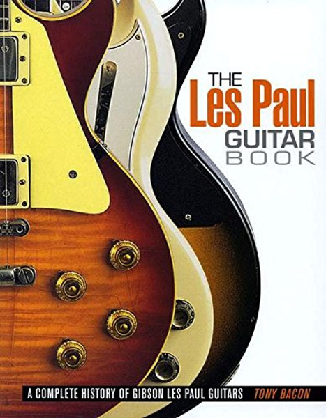 The Les Paul Guitar Book