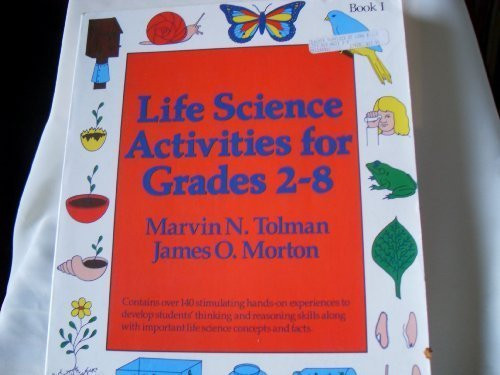 Life Science Activities for Grades 2-8, Book I: Science Curriculum Activities Library