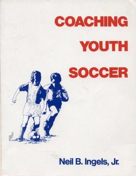 Coaching Youth Soccer Coaching Youth Soccer