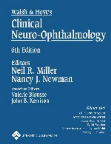 2: Walsh & Hoyt's Clinical Neuro-Ophthalmology: Volume Two 2: Walsh & Hoyt's Clinical Neuro-Ophthalmology: Volume Two