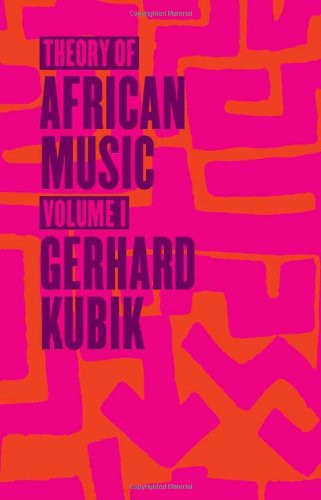 1: Theory of African Music, Volume I (Chicago Studies in Ethnomusicology)