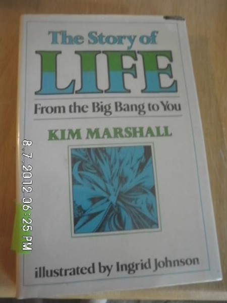 The Story of Life: From the Big Bang to You