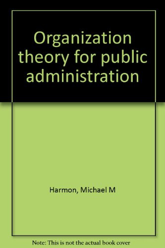 Organization theory for public administration