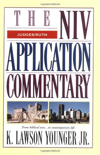 Judges, Ruth (The NIV Application Commentary)