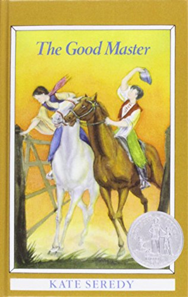 The Good Master (Puffin Newbery Library)