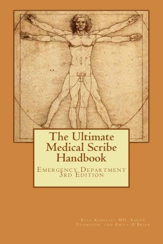 The Ultimate Medical Scribe Handbook: Emergency Department 3rd Edition