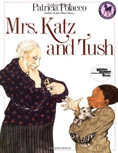 Mrs. Katz and Tush (Reading Rainbow)