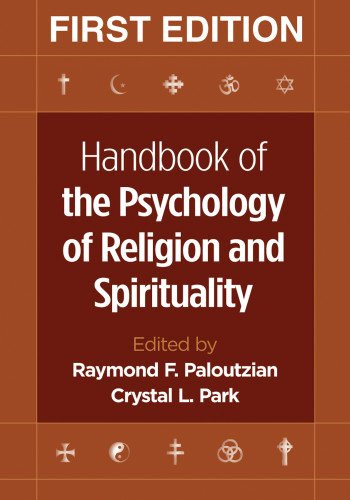 Handbook of the Psychology of Religion and Spirituality, First Edition