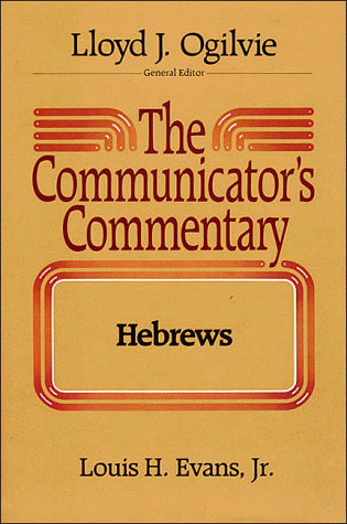 10: The Communicator's Commentary: Hebrews